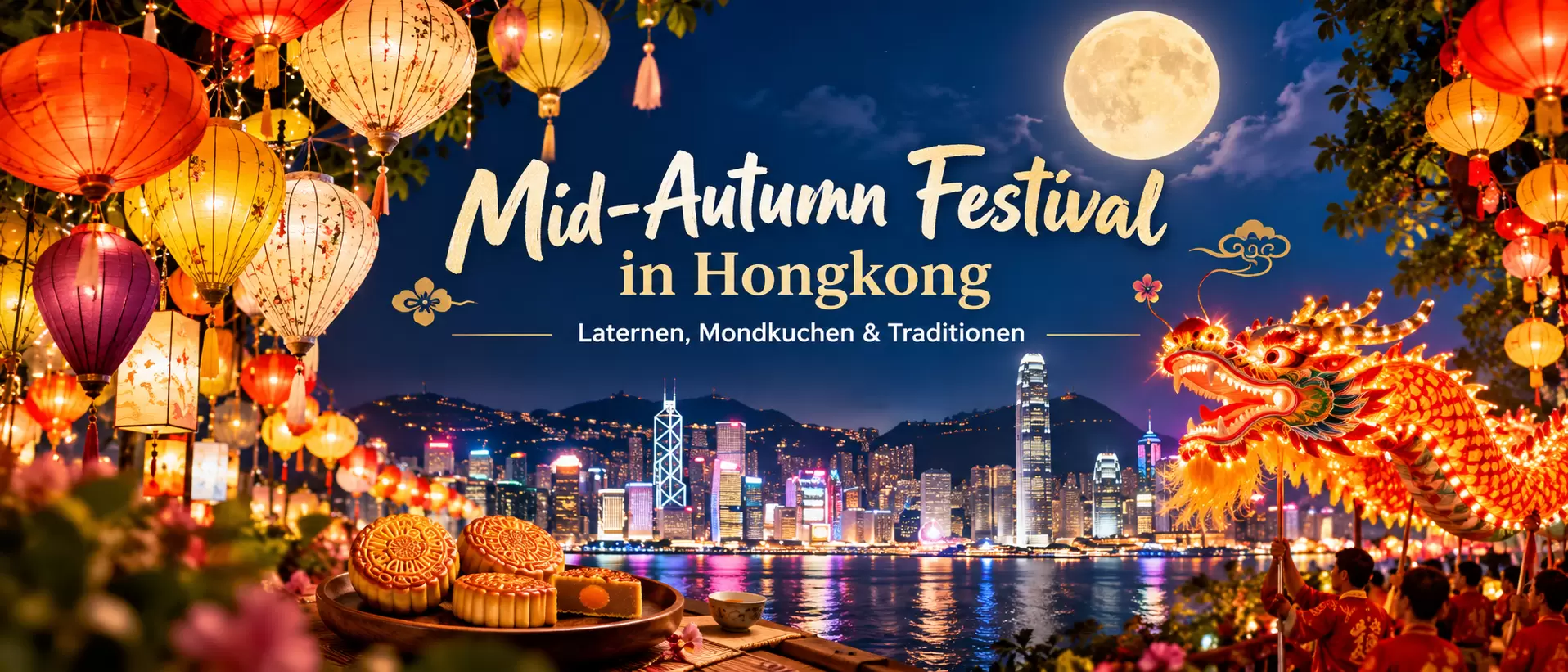Mid-Autumn Festival in Hongkong – Laternen, Mondkuchen & Traditionen